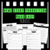 News Story Production Made Easy Resource Bundle