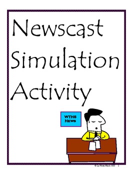 Preview of Newscast Simulation Activity