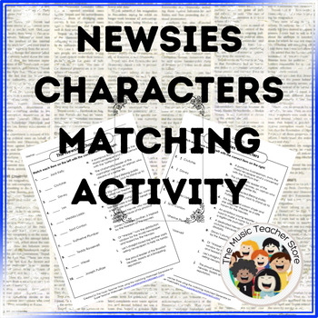 Preview of Newsies Broadway Musical Characters Matching Activity Worksheet