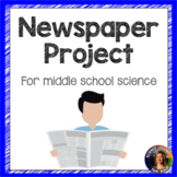 Newspaper Project For Any Science Unit