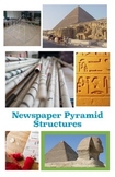 Newspaper Pyramid Structures - Detailed Lesson Plan and Ideas