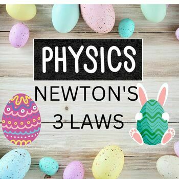 Preview of Easter PHYSCIS  Newton's Laws and C.E.R. Detecting the Hard-Boiled Egg two labs