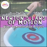 Newton's Laws of Motion Video Demonstration Project