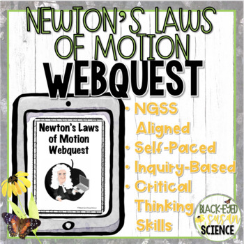 Preview of Newton's Laws of Motion WebQuest (NGSS aligned)