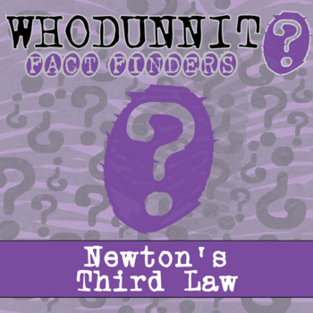 Preview of Newton's Third Law Whodunnit Activity - Printable & Digital Game Options
