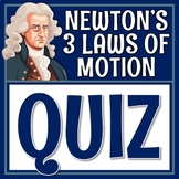 Simple Newton's Laws of Motion Quiz NGSS MS-PS2-2 MS-PS2-1