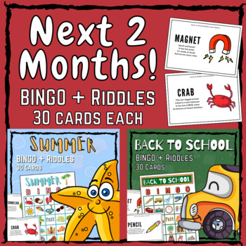 Preview of Next 2 Months BINGO Riddles BUNDLE: Summer Break, Back to School!