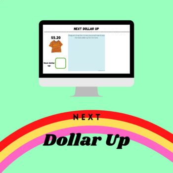 Preview of Next Dollar Up Activity