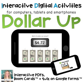 Preview of Digital ⋅ Next Dollar Up ⋅ Interactive PDF, Boom Cards, + Quiz for Special Ed