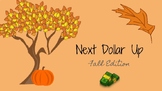 Next Dollar Up - Fall Edition