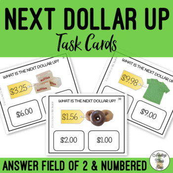 Preview of Next Dollar Up Field of 2 Task Cards