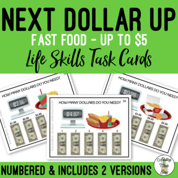 Preview of Next Dollar Up - How Many Dollars Do I Need? Fast Food Task Cards