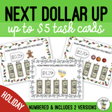 Next Dollar Up - How Many Dollars Do I Need? Holiday Task Cards