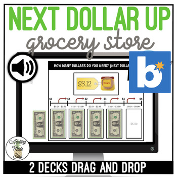 Preview of Next Dollar Up - Up to $5 Drag & Drop Boom Cards