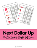 Next Dollar Up- Valentine's Day Edition