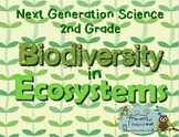 Next Generation Science 2nd Grade Biodiversity in Ecosyste