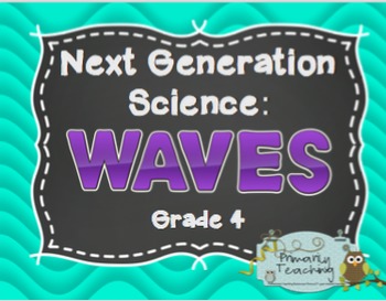 Preview of Next Generation Science 4th Grade Waves Complete Unit