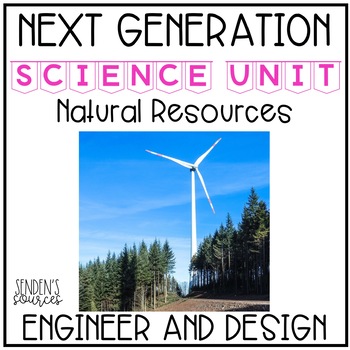 Preview of Next Generation Science: Engineering Design and Natural Resources