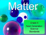 Next Generation Science Standards Grade 5 Matter Unit