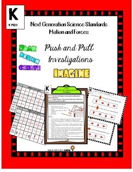 Preview of Next Generation Science Standards K-PS2-1 Push and Pull investigations