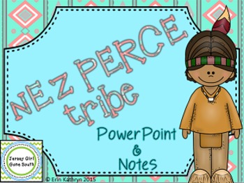 Preview of Nez Perce American Indians of the Plateau PowerPoint and Notes Native Americans