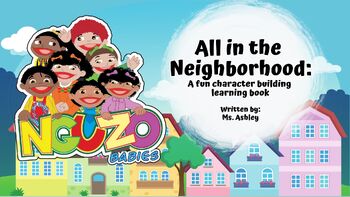 Preview of Nguzo Babies: All in the Neighborhood, A Character Development Play Book