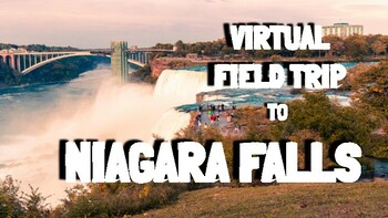 Preview of Niagara Falls Virtual Field Trip - New York, Ontario, & Great Lakes Geography
