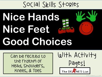 Preview of SOCIAL SKILLS STORY "Nice Hands, Nice Feet, Good Choices" Appropraite Choices