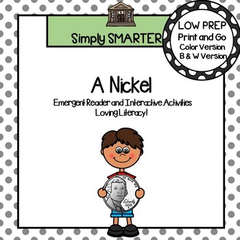 Preview of Nickel Emergent Reader Coin Book AND Interactive Activities