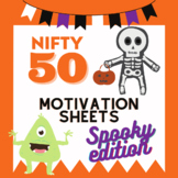 Nifty Fifty Motivation Sheets - SPOOKY EDITION
