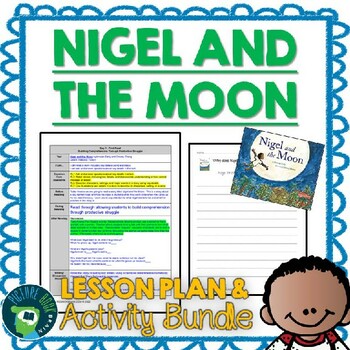 Preview of Nigel and the Moon by Antwan Eady Lesson Plan and Activities