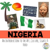 Nigeria: An Introduction to the Art, Culture, Sights, and Food