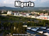 Nigeria Presentation - Geography, History, Government, Cul