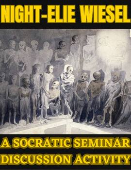 Preview of Night: A Socratic Seminar Discussion Activity