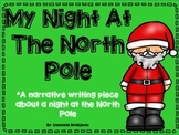 Christmas Narrative Writing- Night at the North Pole