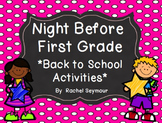 Night Before First Grade- Back to School Pack