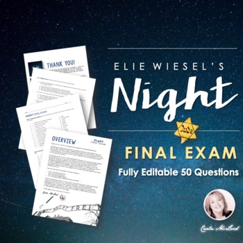 Preview of Night - Elie Wiesel - Final Exam: FULLY EDITABLE 50 Questions
