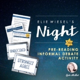 Night - Elie Wiesel - Pre-Reading Informal Debate Activity