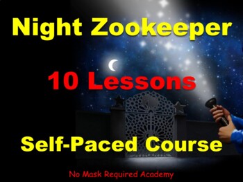 Preview of Night Zookeeper Video Course - 10 Video Led Lessons