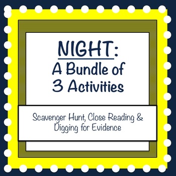 Preview of Night by Elie Wiesel: 3 Close Reading Activities