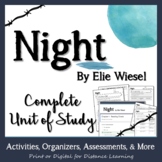 Night by Elie Wiesel: Complete Unit of Study - Distance Learning - Google Apps