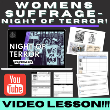 Preview of The Night of Terror and The Women's Suffrage Movement | VIDEO LESSON!