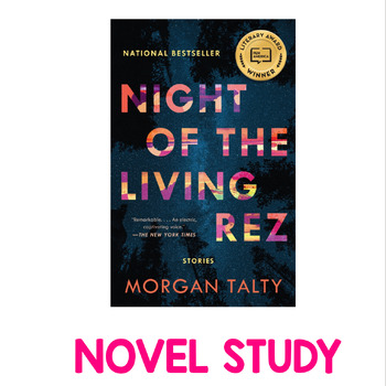Preview of Night of the Living Rez Novel Study