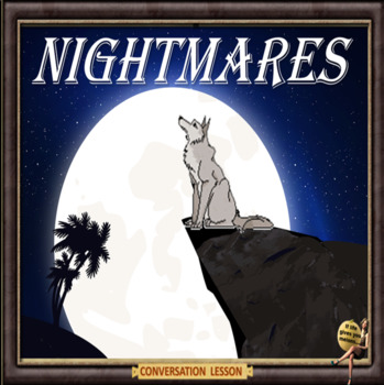 Preview of Nightmares – ESL adult conversation power point lessons