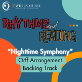 Nighttime Symphony Orff Arrangement and Backing Track