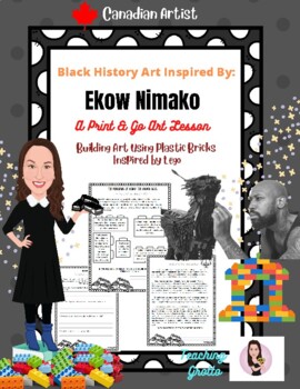 Preview of Nimako Inspired Art. Lego Art. Canadian Black History. Ontario Arts Curriculum.