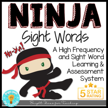 Preview of Ninja Sight Words: A High Frequency - Sight Word Learning & Assessment System