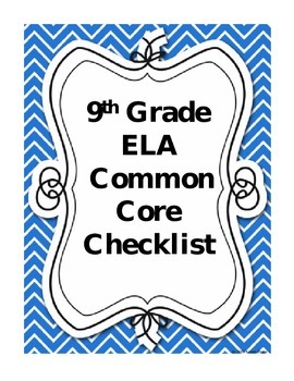 Preview of Ninth Grade Language Arts Common Core Checklist
