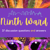 Ninth Ward - 37 Discussion Questions AND Answers