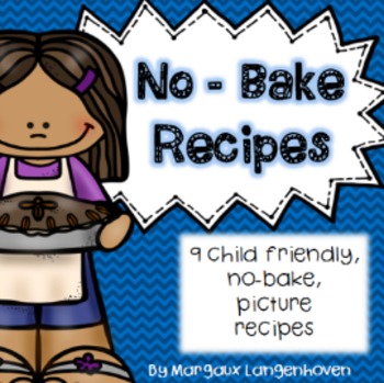 Preview of No Bake, Picture Recipes for Children